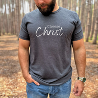 T-Shirt | Adult | Choose Christ